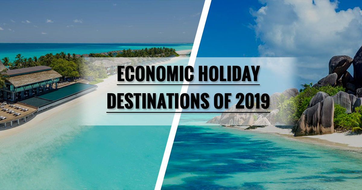 Economic holiday destinations of 2019
